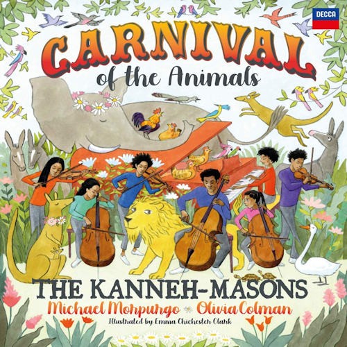 KANNEH-MASONS / MICHAEL MORPURGO / OLIVIA COLMAN - CARNIVAL OF THE ANIMALSKANNEH-MASONS - MICHAEL MORPURGO - OLIVIA COLMAN - CARNIVAL OF THE ANIMALS.jpg